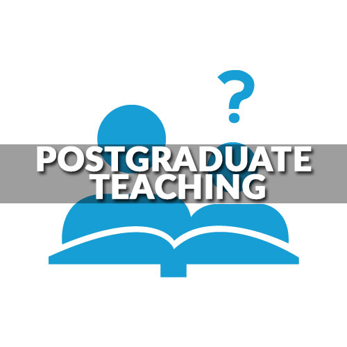 Postgraduate Teaching